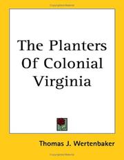 Cover of: The Planters of Colonial Virginia by Thomas Jefferson Wertenbaker