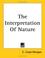 Cover of: The Interpretation of Nature