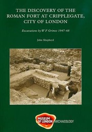 Cover of: Discovery Of The Roman Fort At Cripplegate City Of London Excavations By Wf Grimes 194768