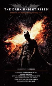 Cover of: The Dark Knight Rises The Official Movie Novelization A Novel by Greg Cox