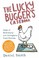 Cover of: The Lucky Buggers Casebook Tales Of Serendipity And Outrageous Good Fortune