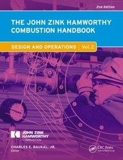 The John Zink Combustion Handbook by Charles E. Baukal Jr