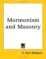 Cover of: Mormonism and Masonry by E. Cecil McGavin, E. Cecil McGavin