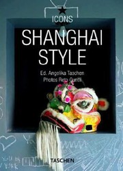 Cover of: Shanghai Style Exteriors Interiors Details