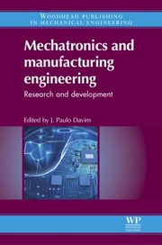 Cover of: Mechatronics And Manufacturing Engineering Research And Development by 