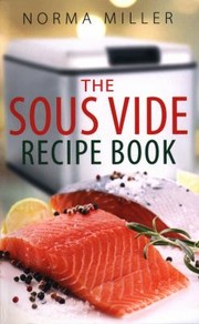 Cover of: The Sous Vide Recipe Book