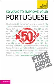 Cover of: 50 Ways To Improve Your Portuguese by Manuela Cook