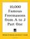 Cover of: 10,000 Famous Freemasons from A to J Part One