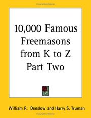 Cover of: 10,000 Famous Freemasons from K to Z Part Two | William R. Denslow
