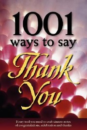 1001 Ways To Say Thank You by Gail Hamilton