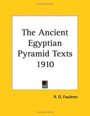 Cover of: The Ancient Egyptian Pyramid Texts 1910 by Raymond Oliver Faulkner
