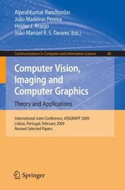 Cover of: Computer Vision Imaging And Computer Graphics Theory And Applications