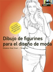 Cover of: Dibujo De Figurines Para El Diseno De Moda Figurines Drawing For Fashion Design