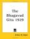 Cover of: The Bhagavad Gita 1929