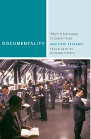 Cover of: Documentality Why It Is Necessary To Leave Traces