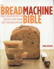 Cover of: The Breadmachine Bible by 