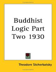 Cover of: Buddhist Logic Part Two 1930 by Theodore Stcherbatsky