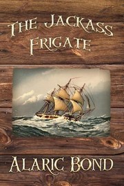 Cover of: The Jackass Frigate