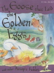 Cover of: The Goose Who Laid The Golden Egg