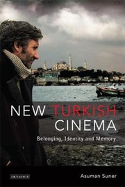 Cover of: New Turkish Cinema Belonging Identity And Memory