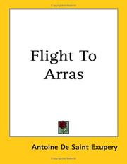 Cover of: Flight to Arras by Antoine de Saint-Exupéry