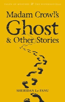 Madam Crowls Ghost Other Stories