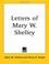 Cover of: Letters of Mary W. Shelley