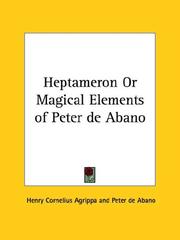 Cover of: Heptameron or Magical Elements of Peter De Abano
