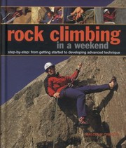 Cover of: Rock Climbing in a Weekend Stepbystep