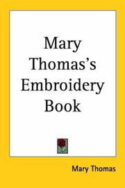 Cover of: Mary Thomas's Embroidery Book