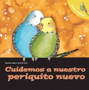 Cover of: Cuidemos A Nuestro Periquito Nuevo by Rosa Maria Curto