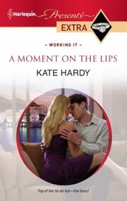 A Moment on the Lips by Kate Hardy
