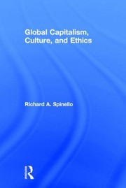 Cover of: Global Capitalism Culture and Ethics by 