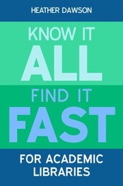 Cover of: Know It All Find It Fast For Academic Libraries by 