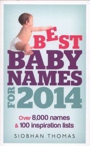 Cover of: Best Baby Names For 2014
