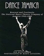 Cover of: Dance Jamaica Renewal And Continuity The National Dance Theatre Company Of Jamaica 19622008 by 