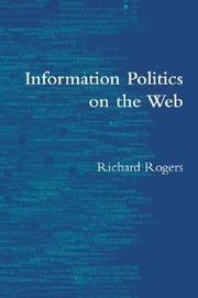 Cover of: Information Politics On The Web