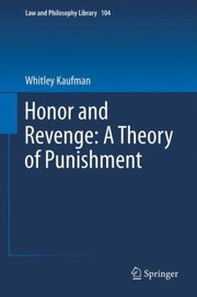 Cover of: Honor And Revenge A Theory Of Punishment