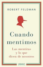 Cover of: Cuando Mentimos Las Mentiras Y Lo Que Dicen De Nosotros