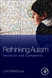 Cover of: Rethinking Autism Variation And Complexity by 