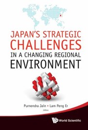 Cover of: Japans Strategic Challenges In A Changing Regional Environment by 