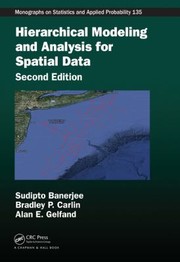 Cover of: Hierarchical Modeling and Analysis for Spatial Data
            
                Chapman  HallCRC Monographs on Statistics  Applied Probab