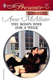 Cover of: The Bosss Wife For A Week by 