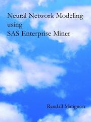 Cover of: Neural Network Modeling using SAS Enterprise Miner
