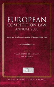 Cover of: European Competition Law Annual 2008 Antitrust Settlements Under Ec Competition Law