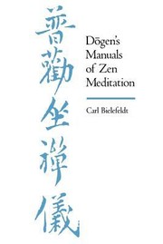 Cover of: Dogens Manuals Of Zen Meditation by 