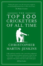Cover of: The Top 100 Cricketers Of All Time by 