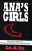 Cover of: ANA'S GIRLS