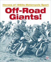 Cover of: Offroad Giants Heroes Of 1960s Motorcycle Sport by 