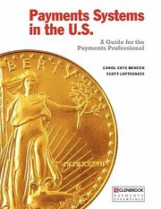 Cover of: Payments Systems In The Us A Guide For The Payments Professional